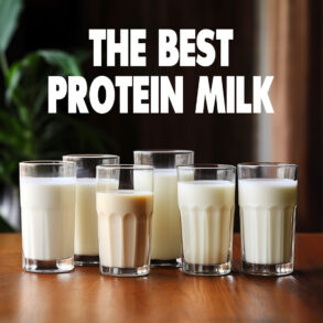 The best protein milk